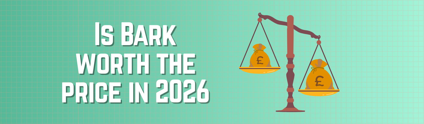 Is Bark Worth the Price in 2026