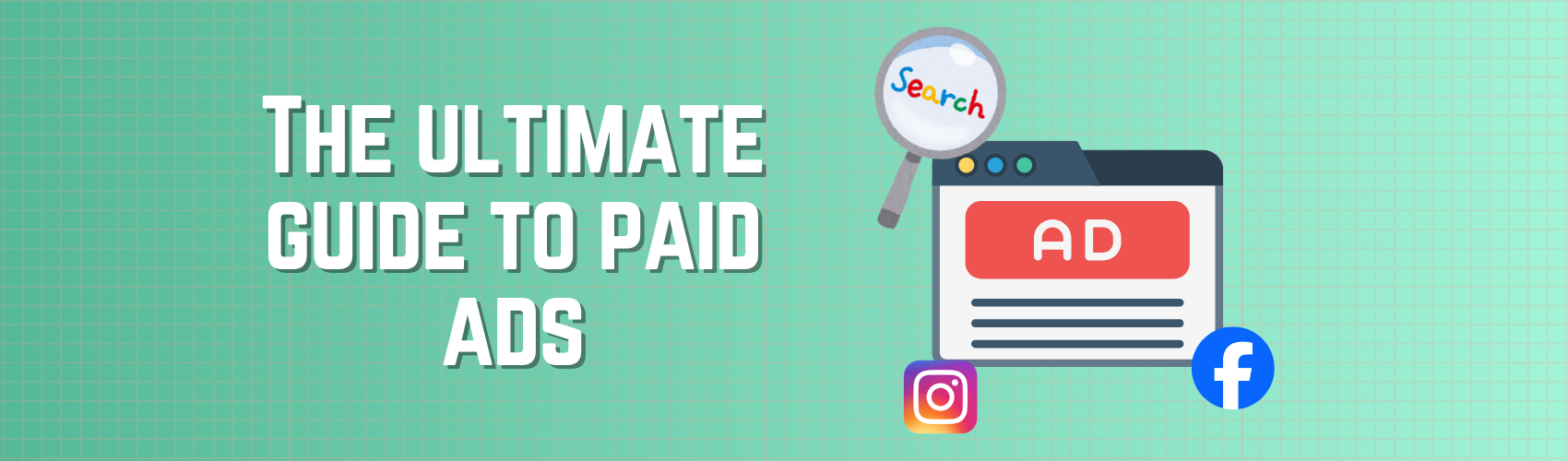 The ultimate guide to paid ads for trade businesses