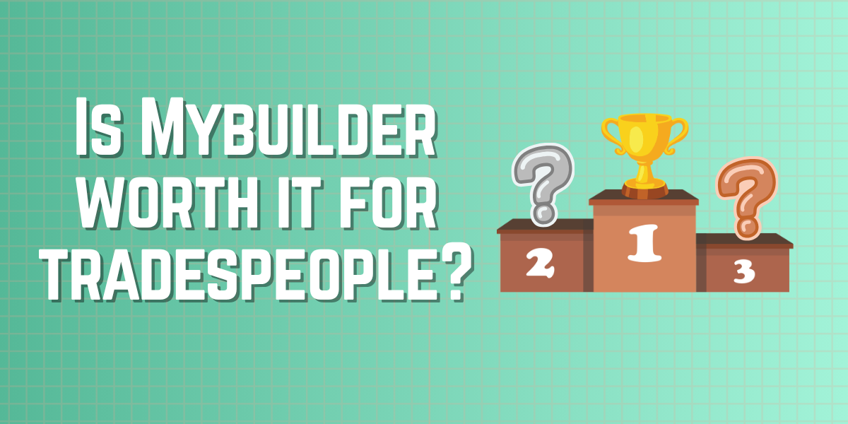 Is MyBuilder Worth It